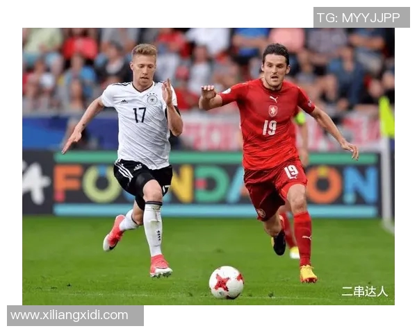 捷克与德国足球对决精彩进球回顾及赛后分析